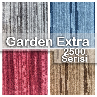 Garden Extra 2500 Serisi